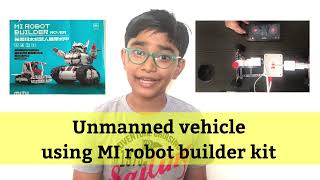 Built mobile controlled unmanned vehicle using MI robot builder rover kit