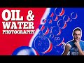 Oil and Water Photography | Macro Photography Home Project