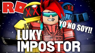 Luky Impostor en Roblox | Roblox Impostor Among Us | Juegos Roblox en Español