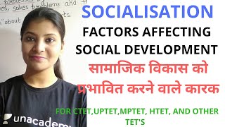 सामाजिक विकास को प्रभावित करने वाले कारक|| Factors affecting social development
