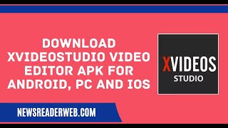 Editor download free www.xvideostudio.video app Xvideoxvideostudiovideo Editor