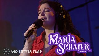 Maria Schafer - No Better Time Original Swing Vocal - Knkx Seattle