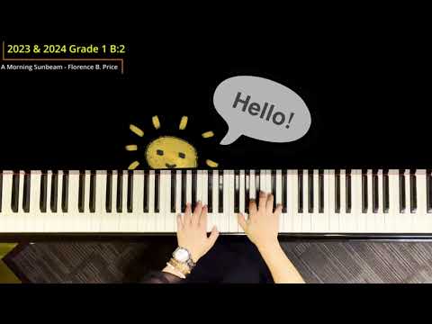ABRSM Piano 2023 & 2024 Grade 1 B2  - A Morning Sunbeam by Florence B. Price