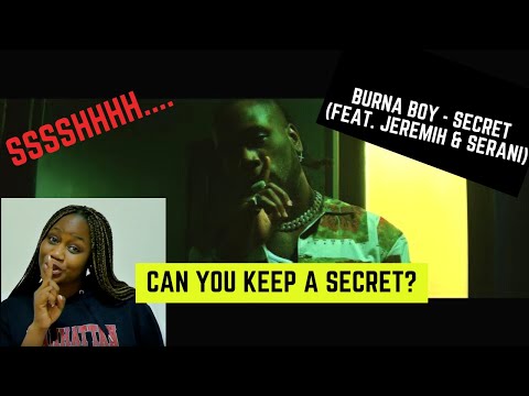burna-boy---secret-(feat.-jeremih-&-serani)-[official-music-video]-|-reaction
