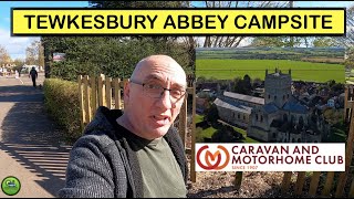 Arriving at Tewkesbury Abbey | Campsite Review