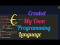Created My Own Programming Language || ELPL