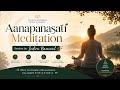 Aanapanasati Meditation 12pm Connect Yourself with Divine Energies Indira Barnwal Ji