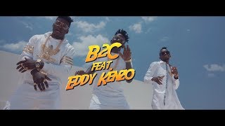 Kapande - B2C X Eddy Kenzo[Official Video]