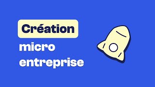 Tuto création micro-entreprise 2024 : 30 min, gratuit et sur le site officiel 🚀