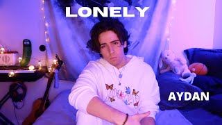 Lonely - Justin Bieber & Benny Blanco (Cover by AYDAN)