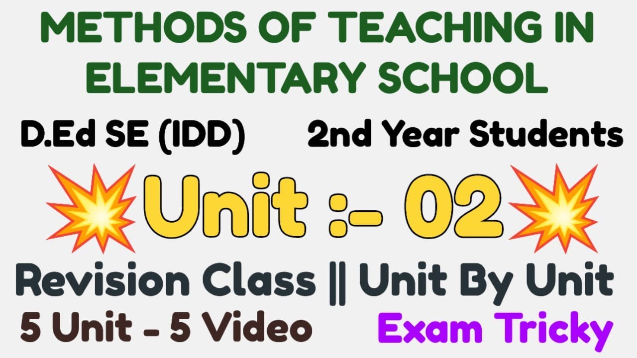 D.Ed SE (IDD) | Paper 8 | 2 nd year Students | Unit 2 | Unit By unit ...