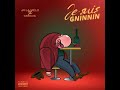 JE SUIS GNINNIN Feat. (JR la Melo)