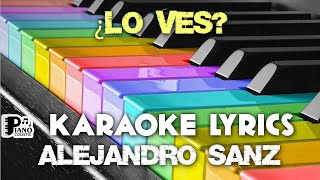 ¿LO VES ALEJANDRO SANZ KARAOKE LYRICS VERSION PSR