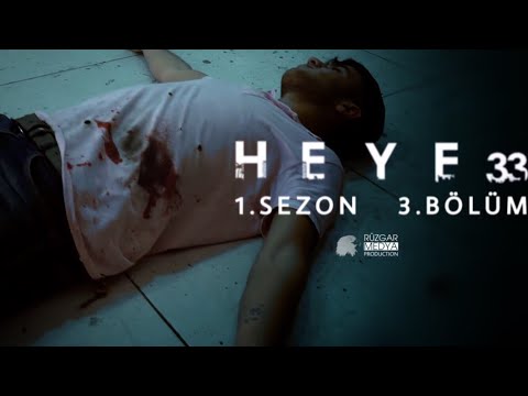Heye33’ |1. Sezon | 3. Bölüm