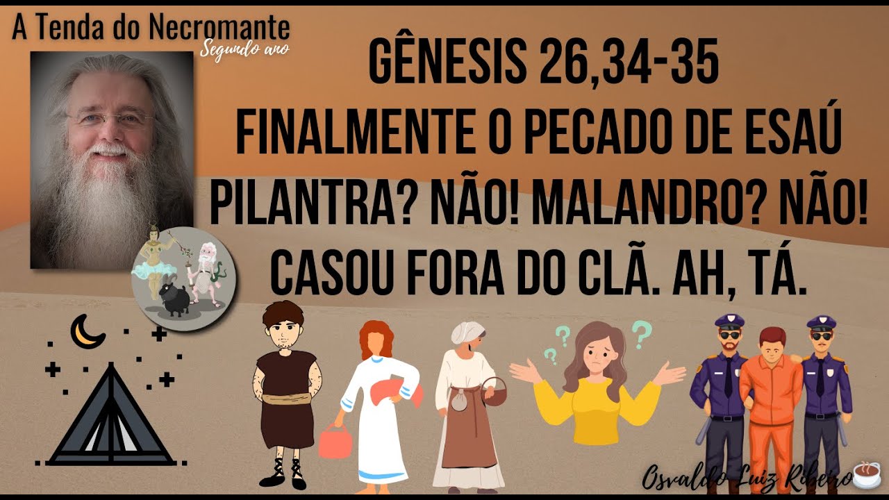 2206-g-nesis-26-34-35-finalmente-revelado-o-pecado-de-esa-ele-casou