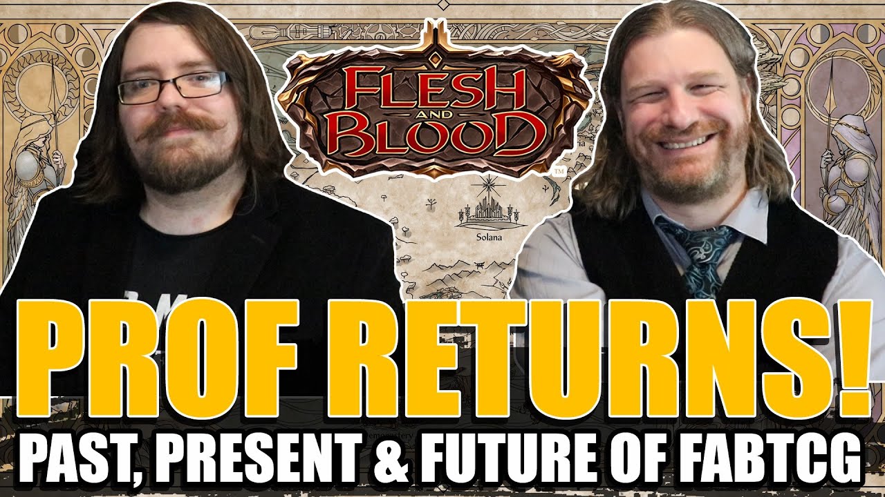 The PROFESSOR RETURNS! Past, Present and Future of Flesh and Blood TCG w  Tolarian Community College