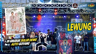 Lewung - All Artist KEISHA PRO NGUNDUH MANTU II Dhehan Audio