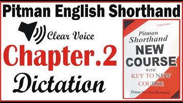 Pitman Shorthand Chapter 2  Words Reading & Dictation