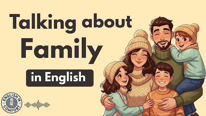 Talking About Your Family in English | Daily English Conversation Practice |English Learning Podcast