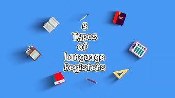 5 Types of Language Registers