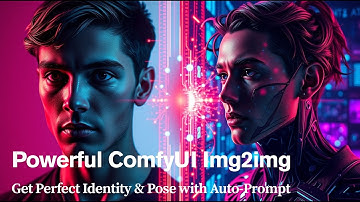 Powerful ComfyUI Img2img Get Perfect Identity Pose with Auto Prompt