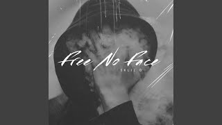 Free No Face - 5klil D