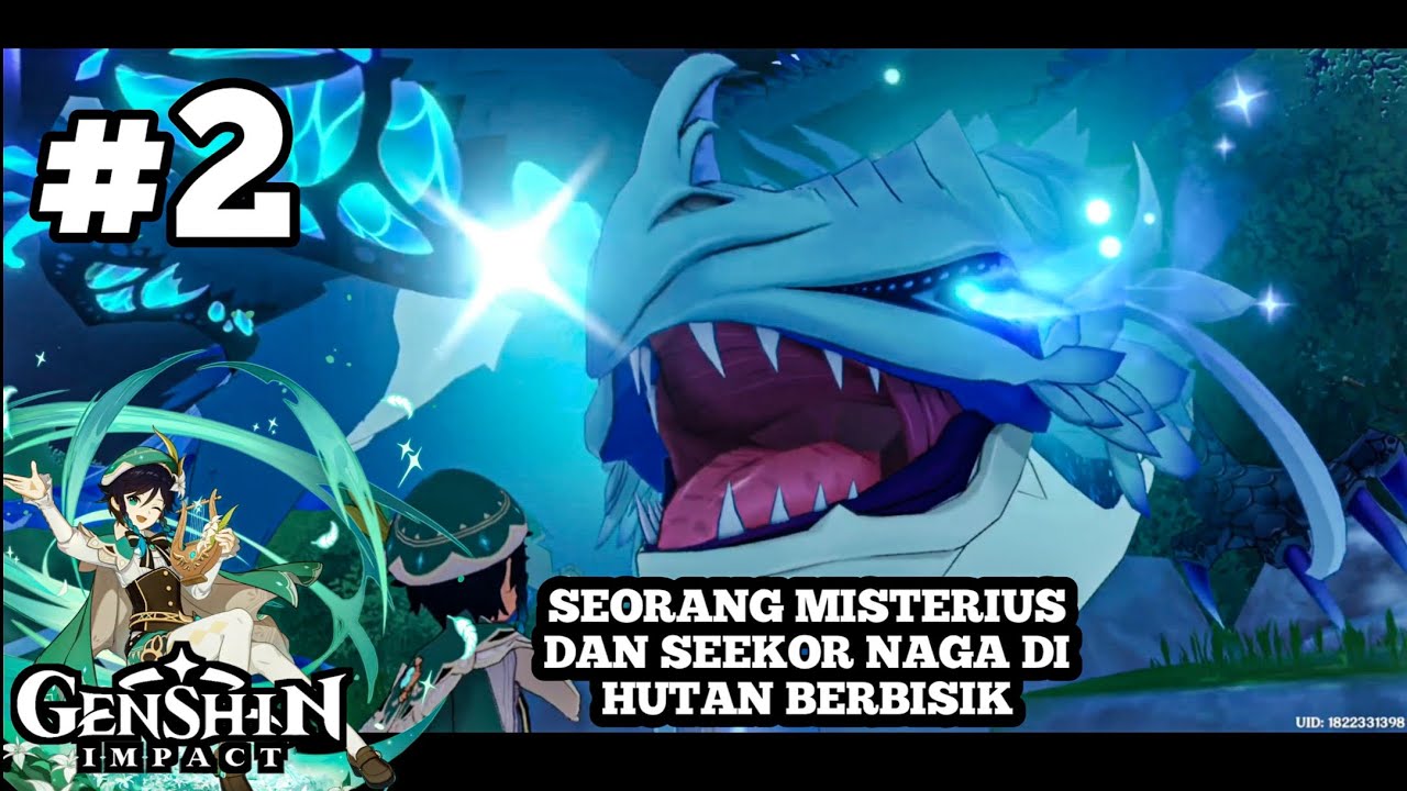Game play genshin impact Indonesia seorang misterius dan seekor naga di hutan berbisik