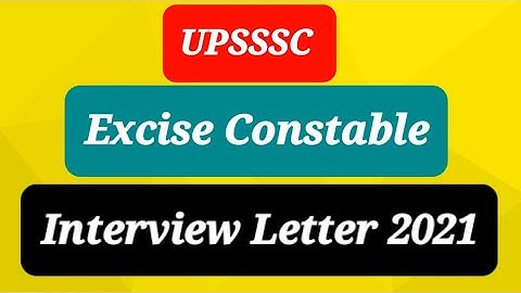 UPSSSC Excise Constable Interview Letter 2021
