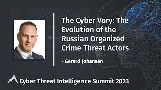The Cyber Vory: The Evolution of the Russian Organized Crime Threat Actors