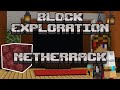 Netherrack | Block Exploration Video