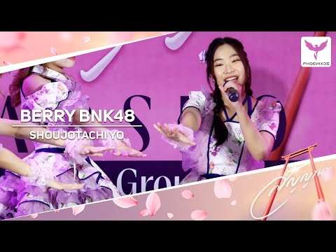 [Berry BNK48] Fancam - SHOUJOTACHI YO - BNK48 Roadshow Central Phitsanulok