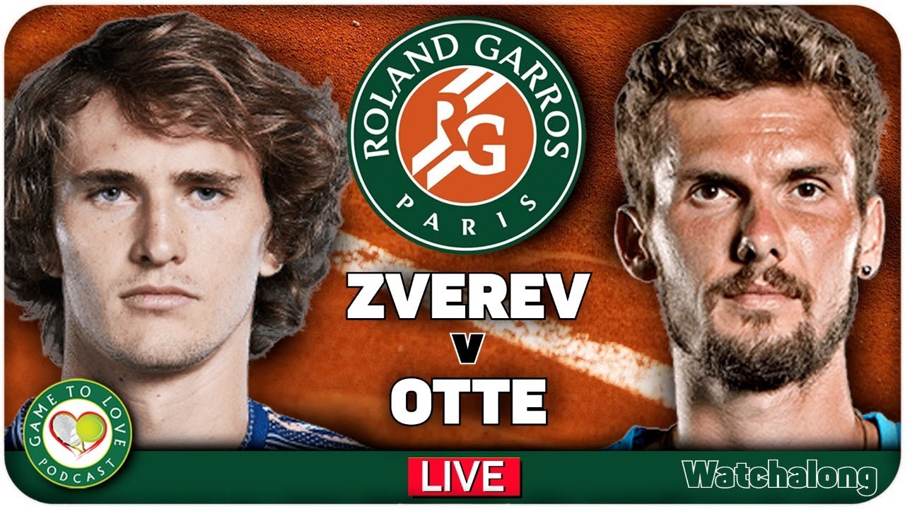 ZVEREV vs OTTE French Open 2021 LIVE GTL Tennis Watchalong