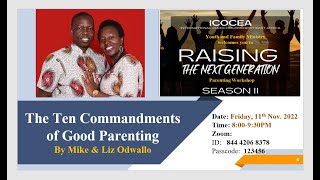 Ten Commandments of Good Parenting By Mike and Liz Odwallo