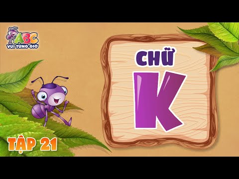 Bé học chữ K