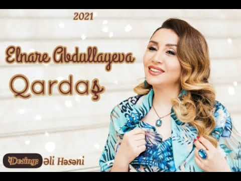 Elnarə Abdullayeva Qardaş muğamı 2021