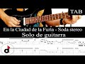 EN LA CIUDAD DE LA FURIA - Soda Stereo: GUITAR SOLO + TAB tutorial