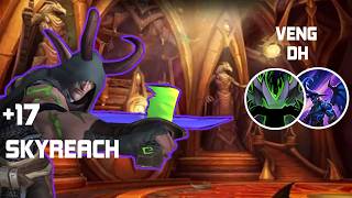 +17 Skyreach | Vengeance Demon Hunter | Midnight Season 1 M+