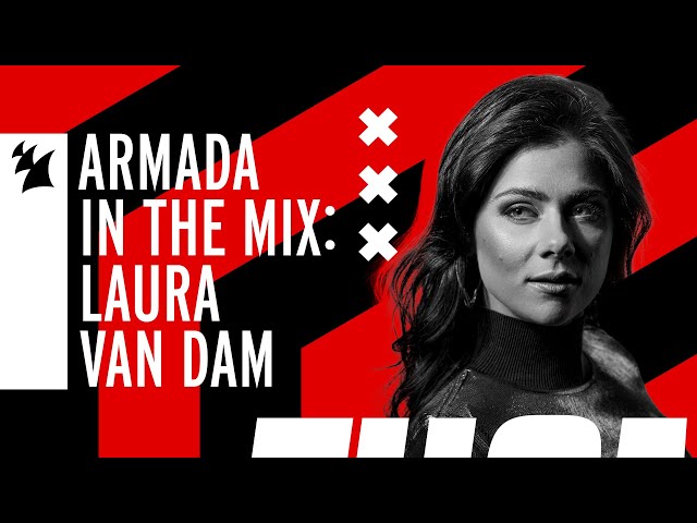 Armada In The Mix Amsterdam: Laura van Dam class=