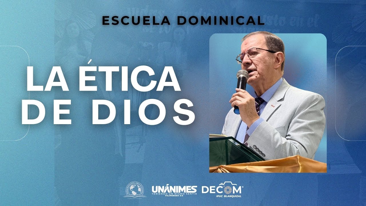 LA ÉTICA DE DIOS |Escuela Dominical 💙📖
22/02/2026 🗓️
IPUC BLANQUIZAL 🌐