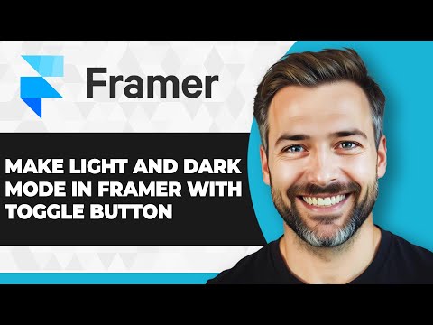 How to Make Light and Dark Mode in Framer with Toggle Button (2026 Guide)