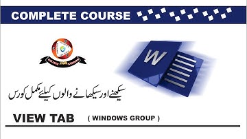 MS WORD 2007 LECTURE 24 URDU - HINDI TUTORIAL  VIEW TAB,WINDOWS GROUP BY NAUMAN MALIK