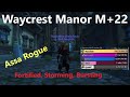 Waycrest manor m22 assassination rogue wow dragonflight m season 3 meucheln schurke