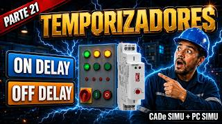 Part 21 | ON DELAY and OFF DELAY Timers in CADe SIMU   PC SIMU