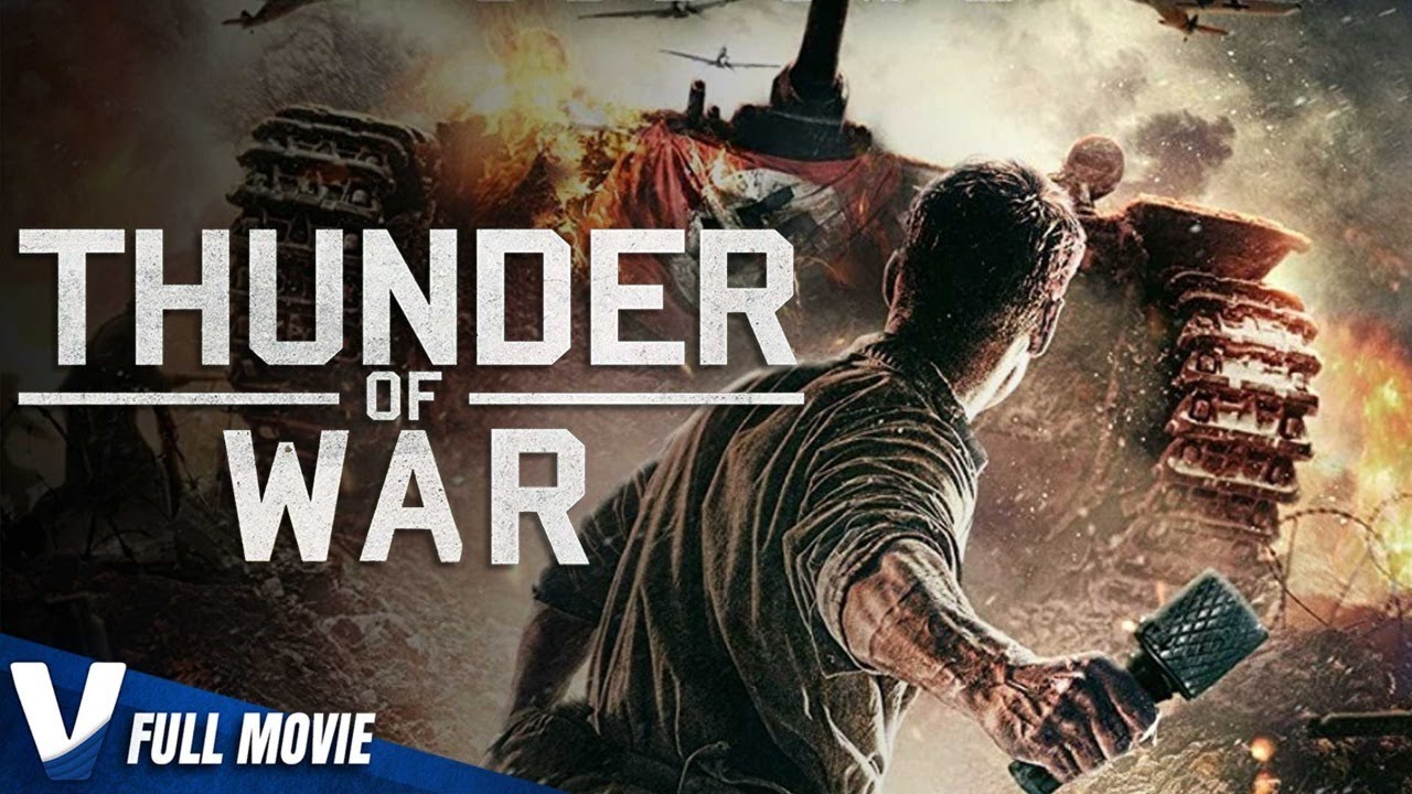 Download THUNDER OF WAR - FULL HD WAR ACTION MOVIE IN ENGLISH