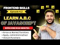 FRONTEND SKILLS Ep. 4.2 - Learn ABC of JavaScript🔥 | Closures, Arrow Functions, apply, bind, call ⭐