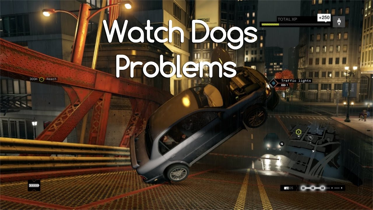 Watch Dogs problems and bugs Androidizen YouTube