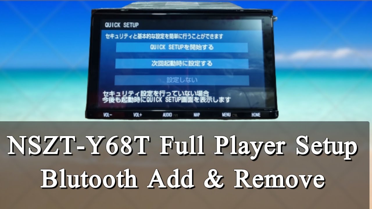 NSZT-Y68T Player Full Setup // Blutooth Add & Remove NSZT-Y68T 