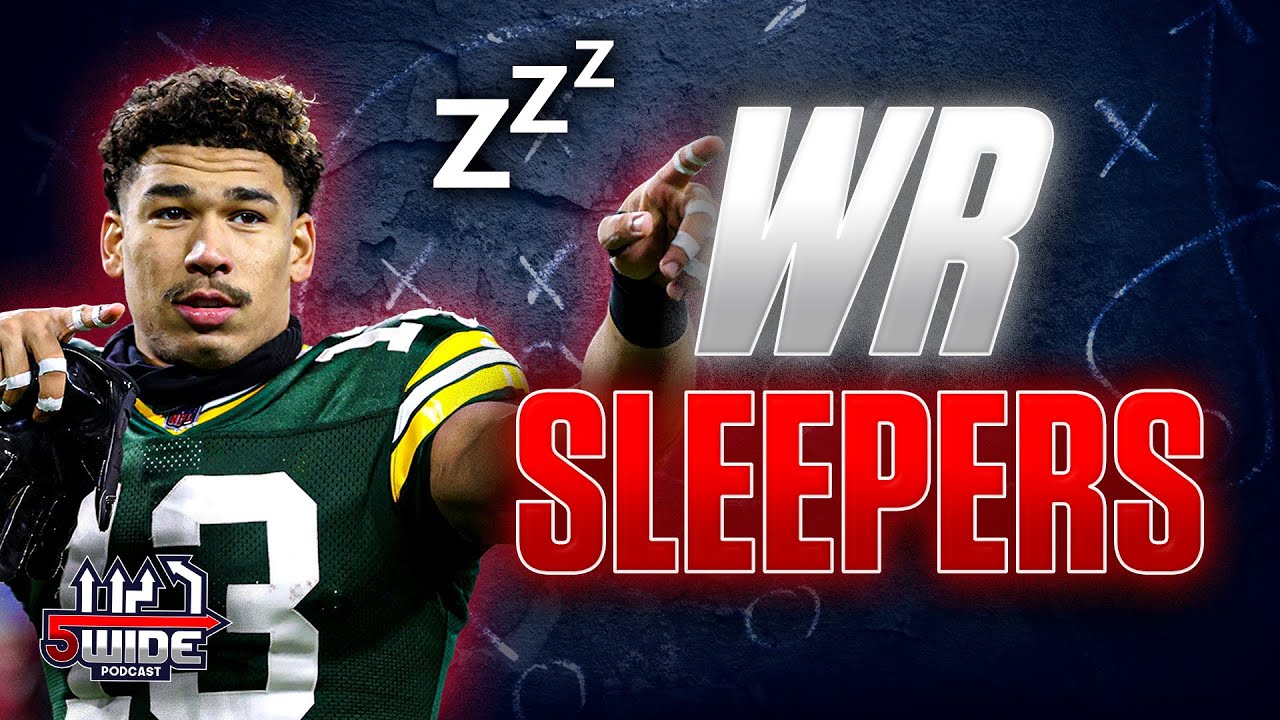 6 EARLY Wide Receiver Sleepers in 2022 Fantasy Football | 5-Wide Fantasy