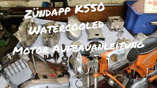Zündapp KS 50 Watercooled Motor Aufbauanleitung (Zündapp Typ 284-05 L0)