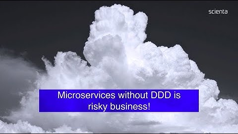 Microservices without DDD is risky business! - Trond Hjorteland
